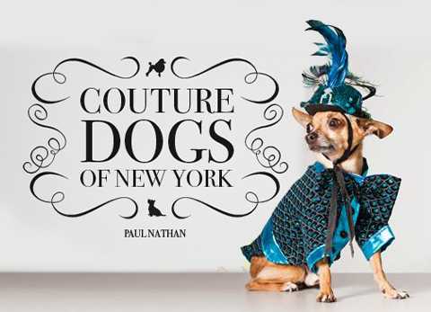 Couture Dogs of New York Book